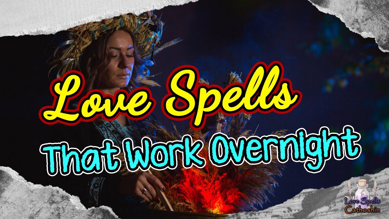 ✨📜Love Spells that Work Overnight:🌙Cast Easily at Home & Find TRUE LOVE