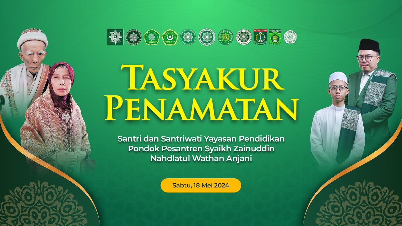 TASYAKUR PENAMATAN SANTRI DAN SANTRIWATI PONTREN SYAIKH ZAINUDDIN NW ANJANI