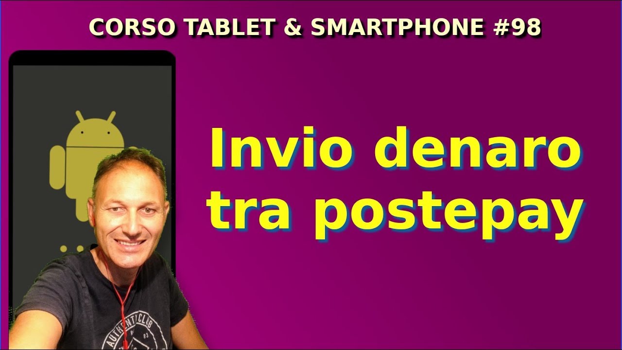 98 Inviare o ricevere denaro con Postepay e smarthpone | Daniele Castelletti | Ass Maggiolina