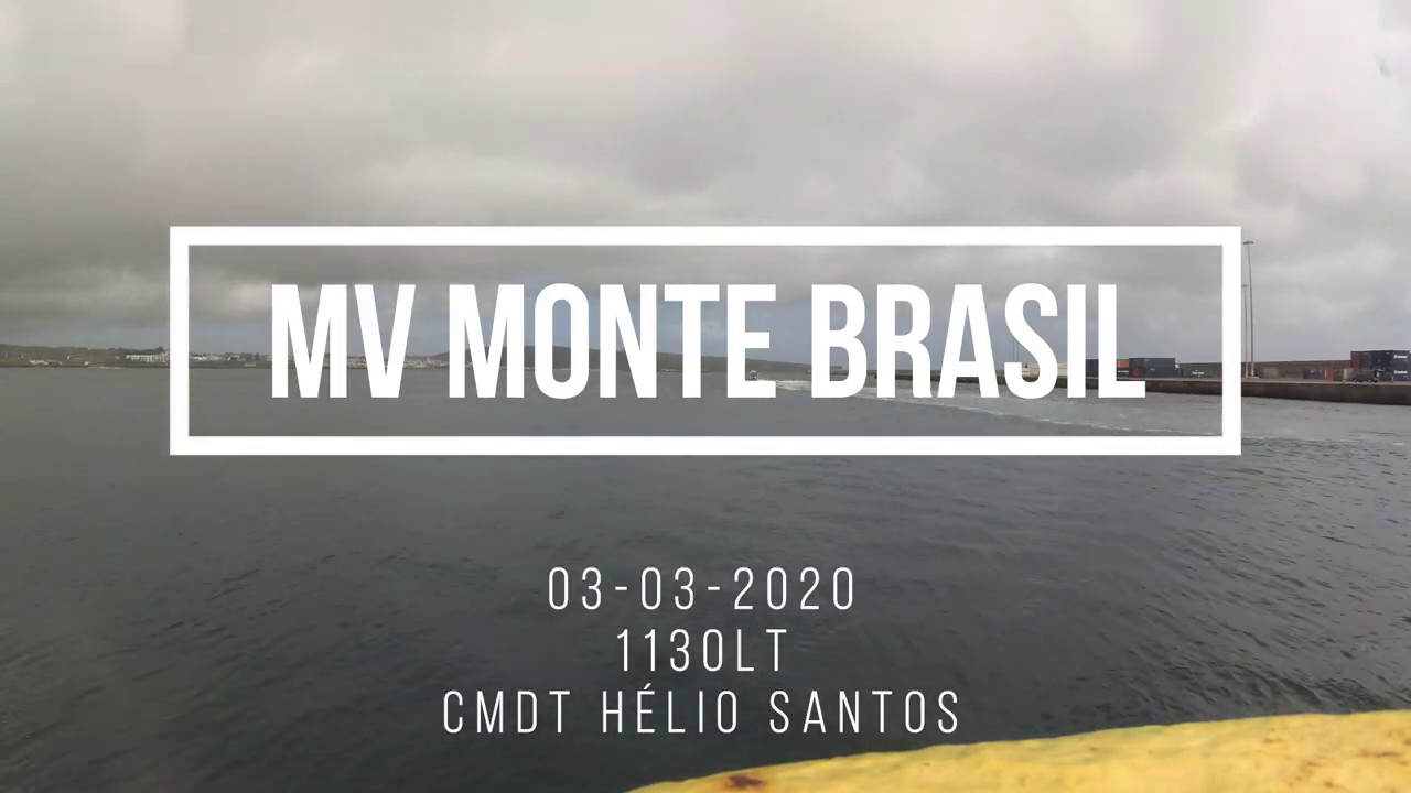 MV MONTE BRASIL - PORTO DA PRAIA DA VITORIA