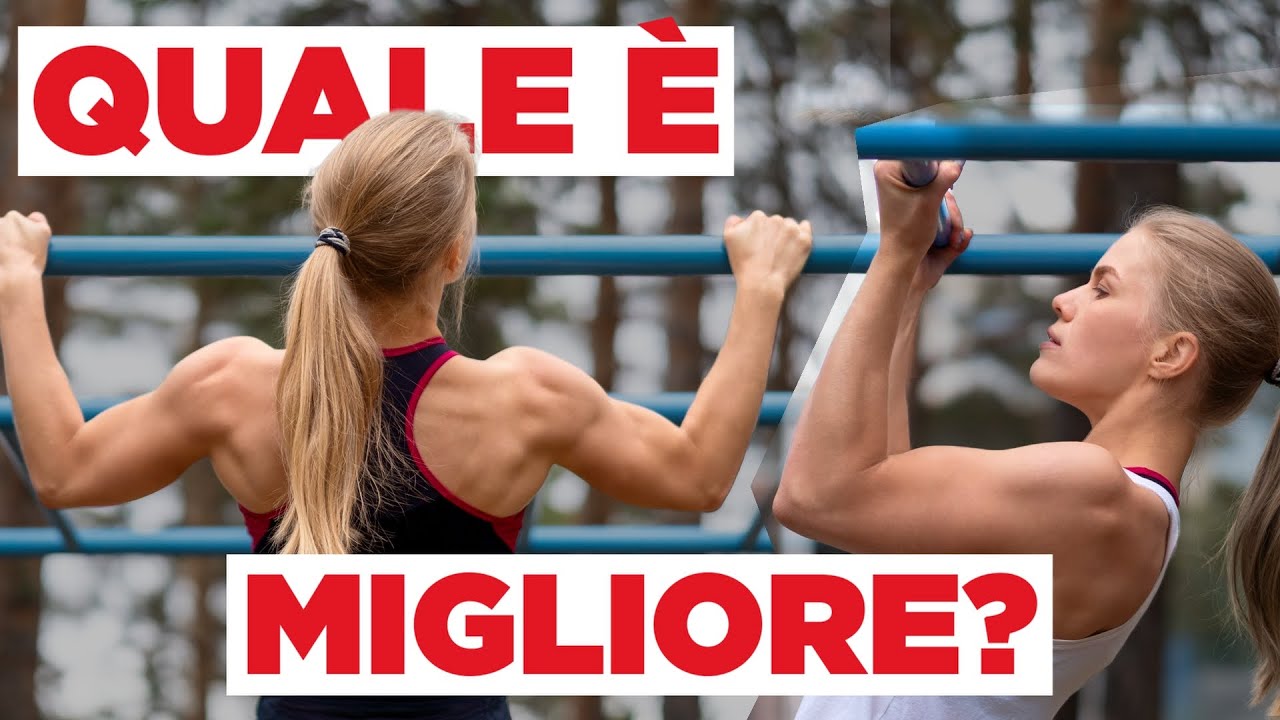 Trazioni PRONE vs SUPINE. Quali scegliere, e perchè?