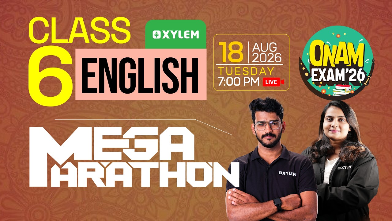 Class 6 English Onam Exam 2026 | Mega Marathon | Full Revision & Important Questions | Xylem Class 6