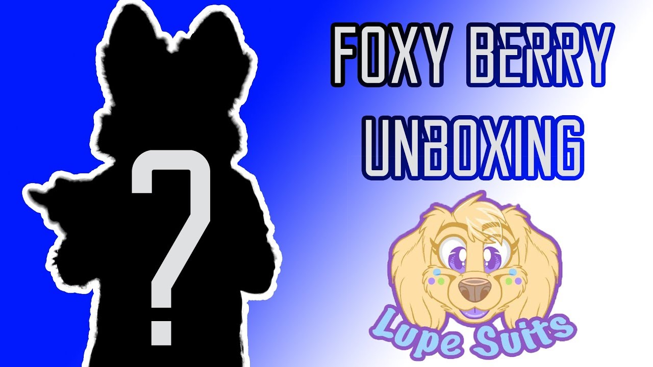 FOXY BERRY UNBOXING - LupeSuits Unboxing