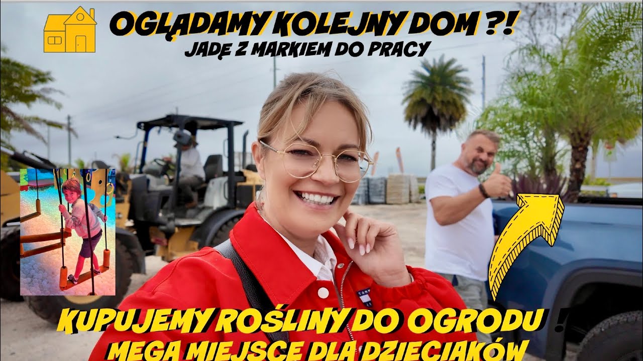 OGLĄDAMY KOLEJNY NOWY KOLEJNY DOM?! JADĘ Z MARKIEM DO PRACY! KUPUJEMY ROŚLINY DO OGRODU! GOTOWANIE!