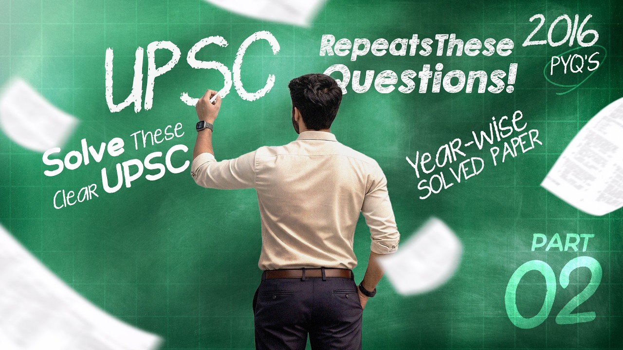 UPSC Repeats These Questions! | Solving 100 Questions PART 02 [ 26 TO 50 QUESTIONS ] - 2016
