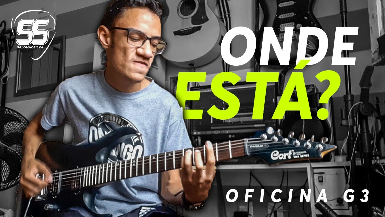 Oficina G3 - ONDE ESTÁ? | #COVER