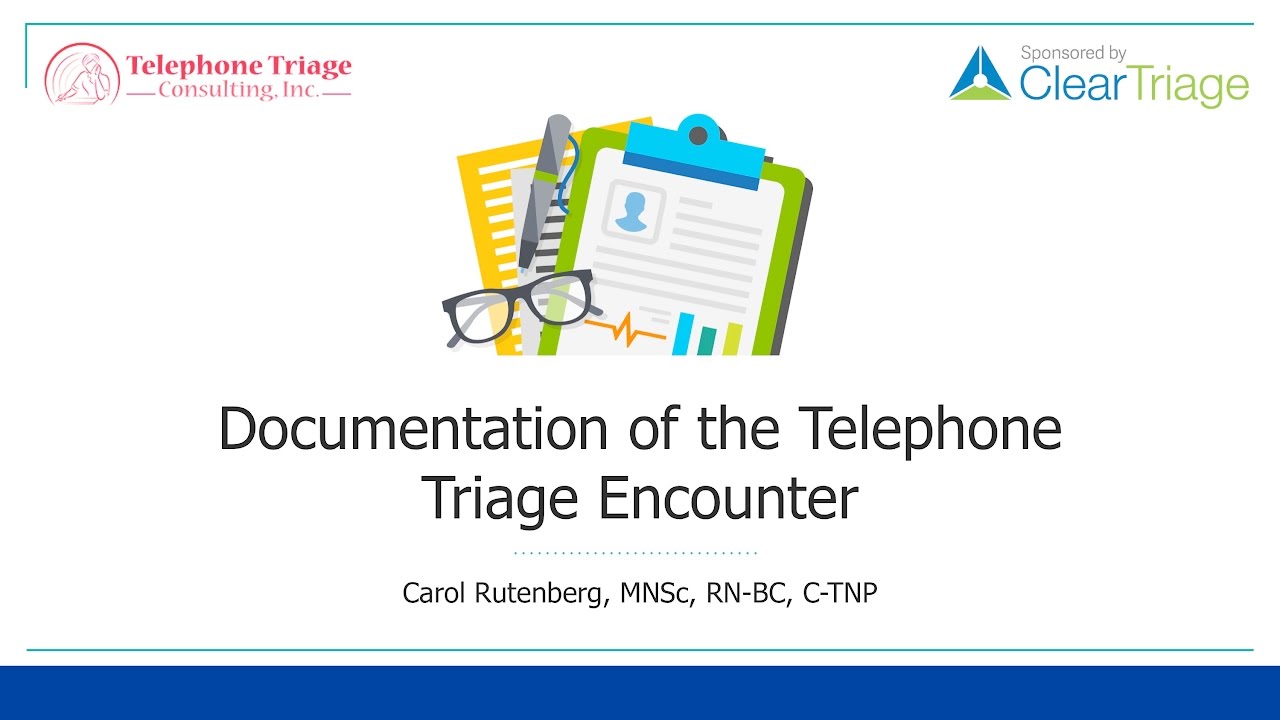Documenting Nurse Telephone Triage Calls