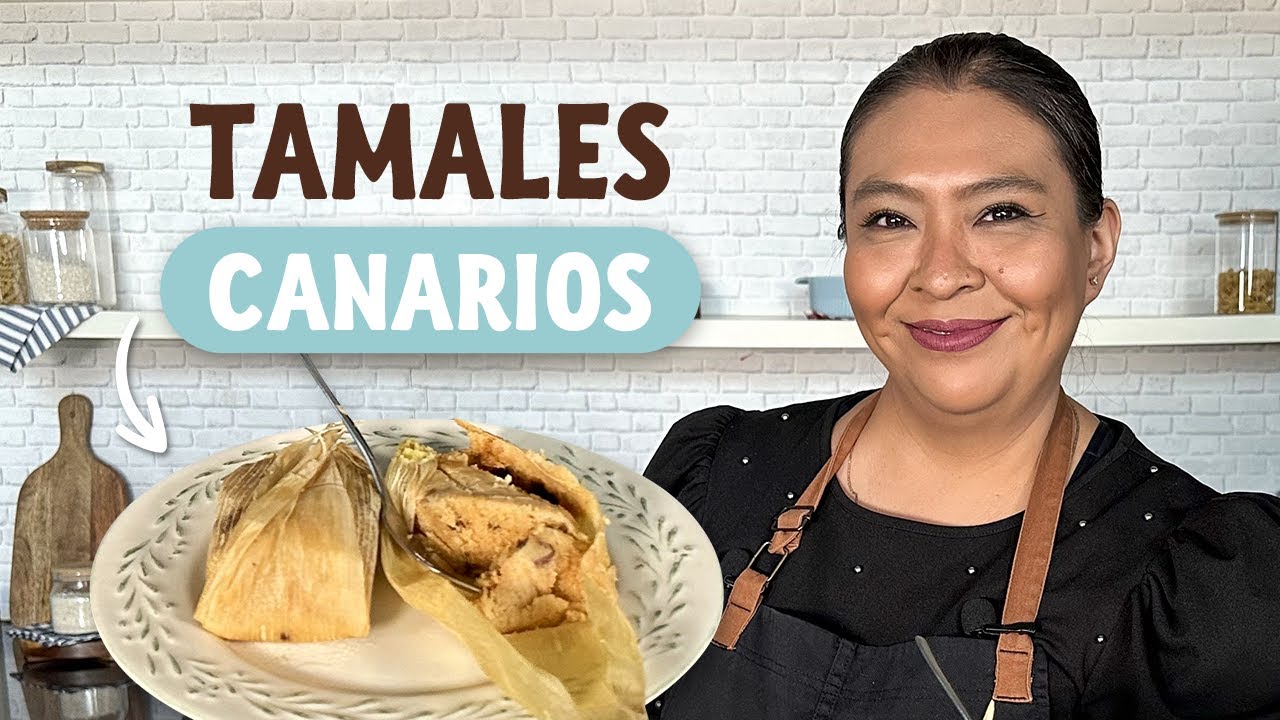 TAMALES CANARIOS