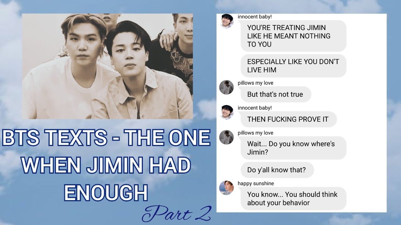 BTS TEXTS - the one when Jimin had enough | YOONMIN [Part 2]