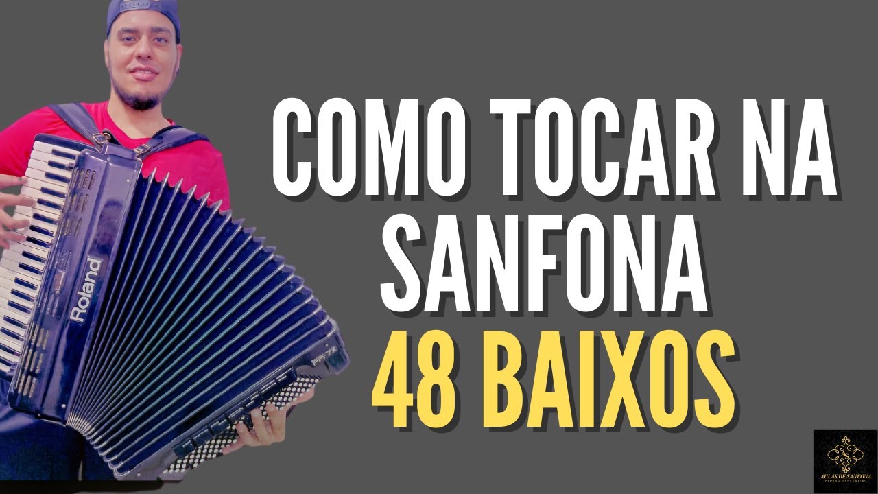 Como Tocar no Acordeon de 48 Baixos ? - Video Aula Sanfona