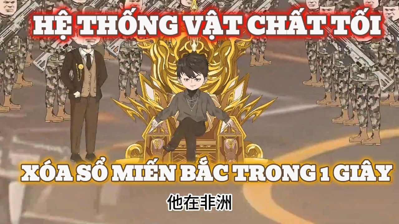 Full(1-11)Lãnh Chúa Châu Phi Và Hệ Thống Vật Chất Tối Bá Đạo |YumeVietsub