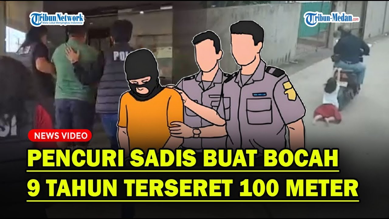 POLISI TANGKAP Pencuri Sadis yang Buat Bocah 9 Tahun Terseret 100 Meter❗