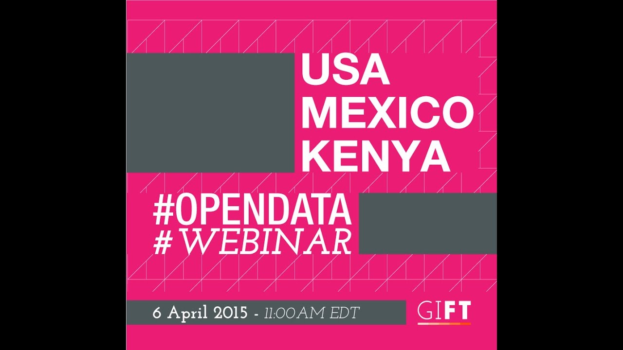 GIFT - Webinar Open Budget Data Case Studies and Landscape