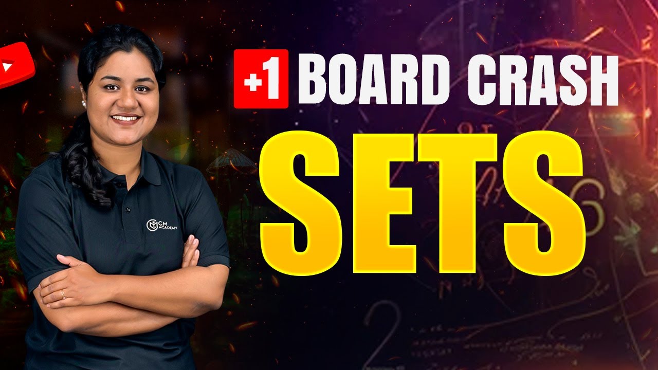 +1 BOARD CRASH 💥| MATHS  | SETS | CM ACADEMY
