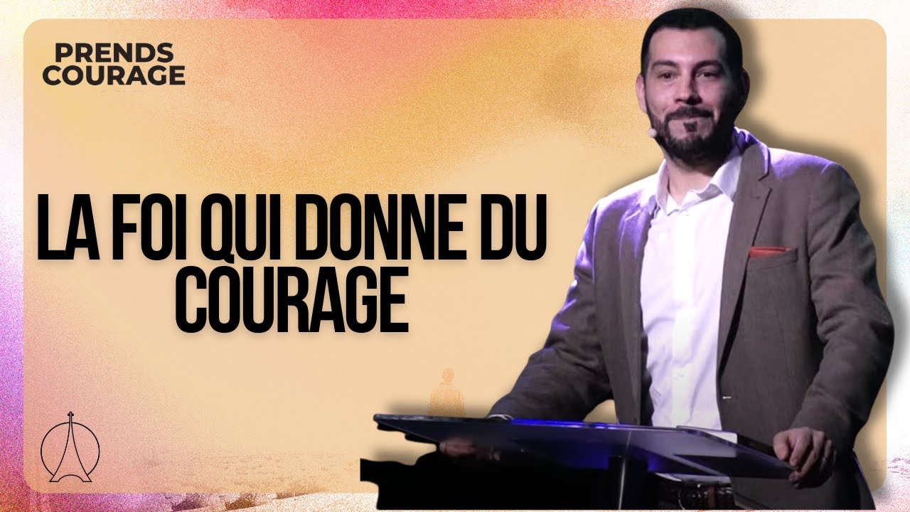 La foi qui donne du courage | Pasteur Sammy Zoccola 25/05/2025