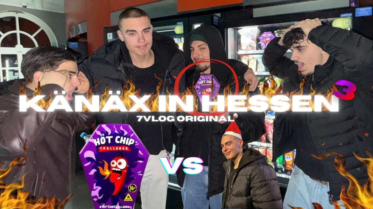 ER ISST DEN HOT CHIP🥵🌶️ | KÄNÄX IN HESSEN #3