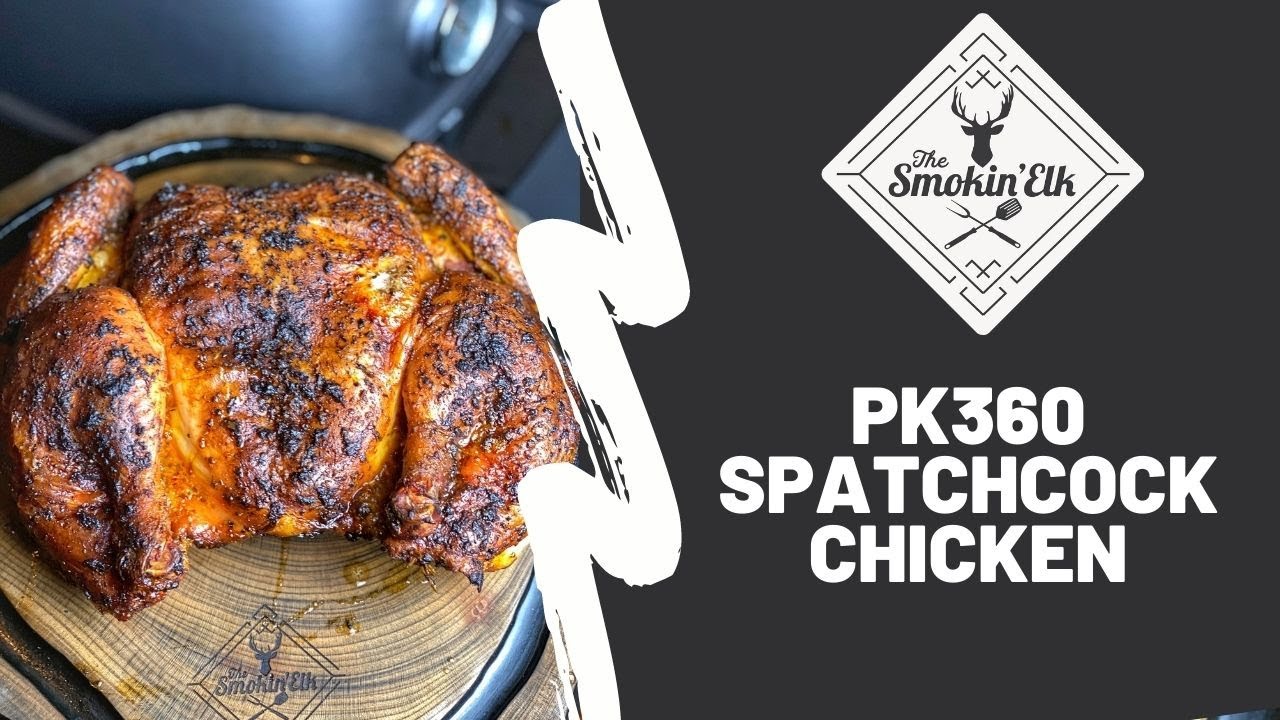 Spatchcock Chicken On The PK360 Grill