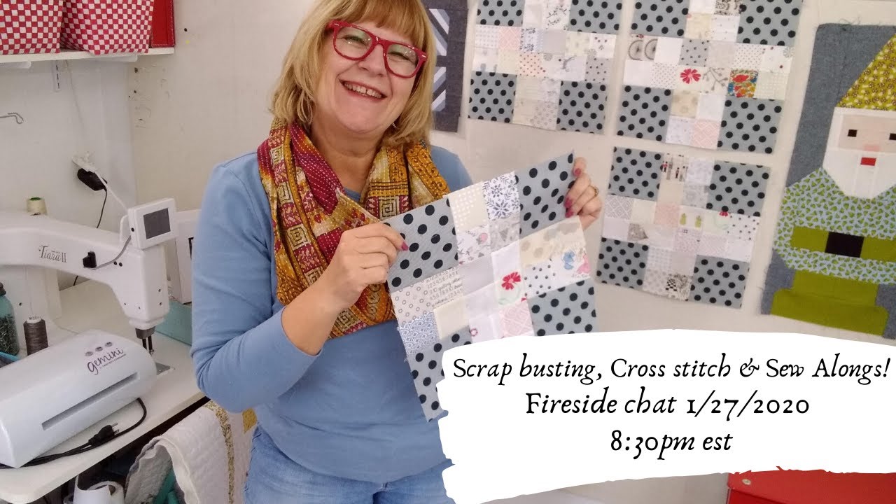 Quilting with Scraps, cross stitch, sew alongs and more!