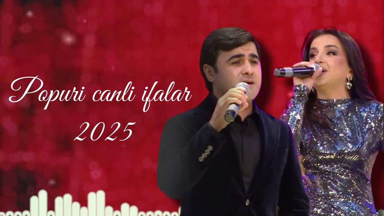 Mirelem Mirelemov & Kamile Nebiyeva Popuri ifalar canli toy 2025