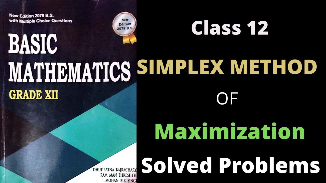 Class 12 |Simplex Method of Maximization |Linear Programming Problem | 5 marks Question | Must Watch