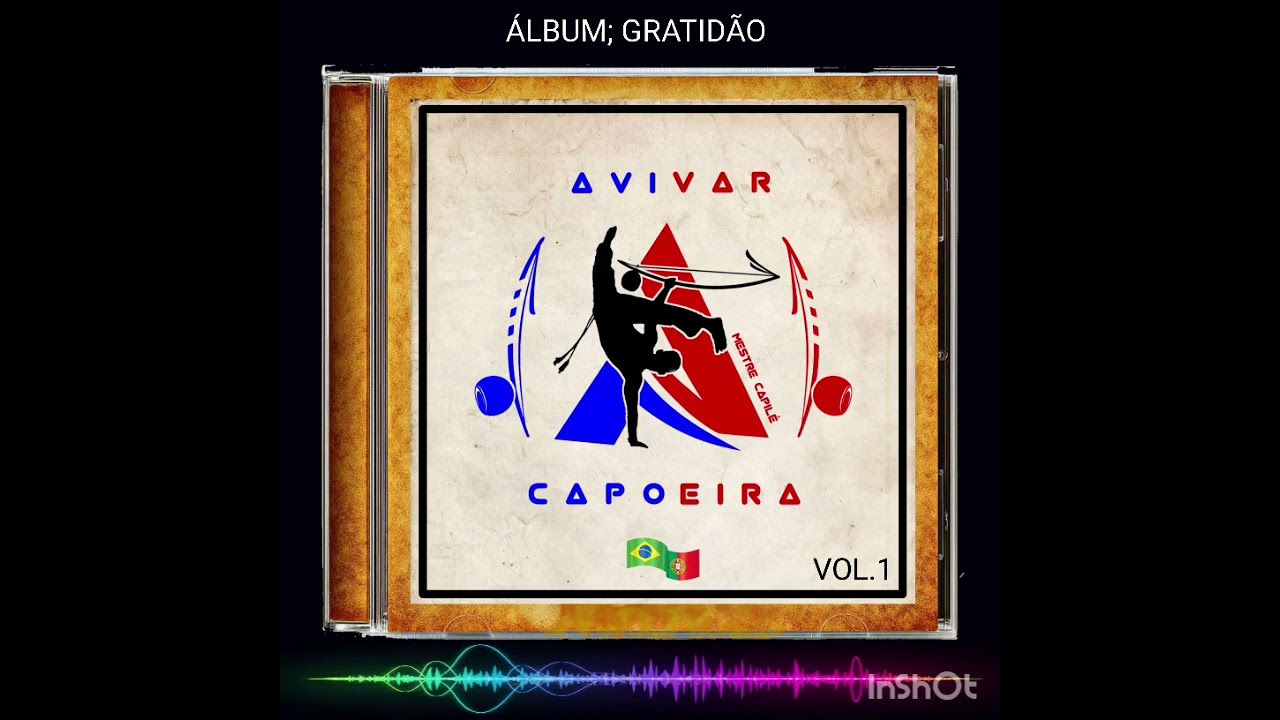 Avivar Capoeira Vol.01, Álbum Completo, @mestrecapile8227 