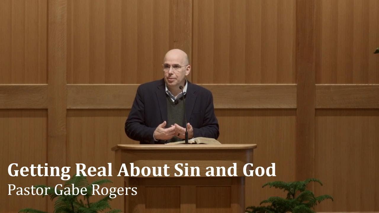 Getting Real About Sin and God