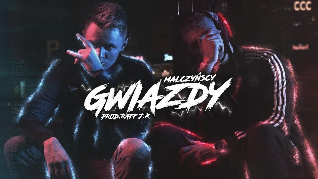 MALCZYŃSCY - Gwiazdy (prod. Raff J.R)