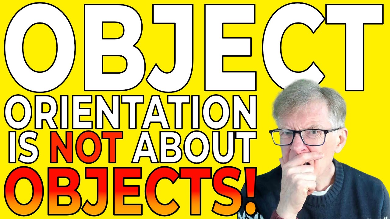 Object Orientation is NOT about Objects. The Secret Most Programmers Don't Know!