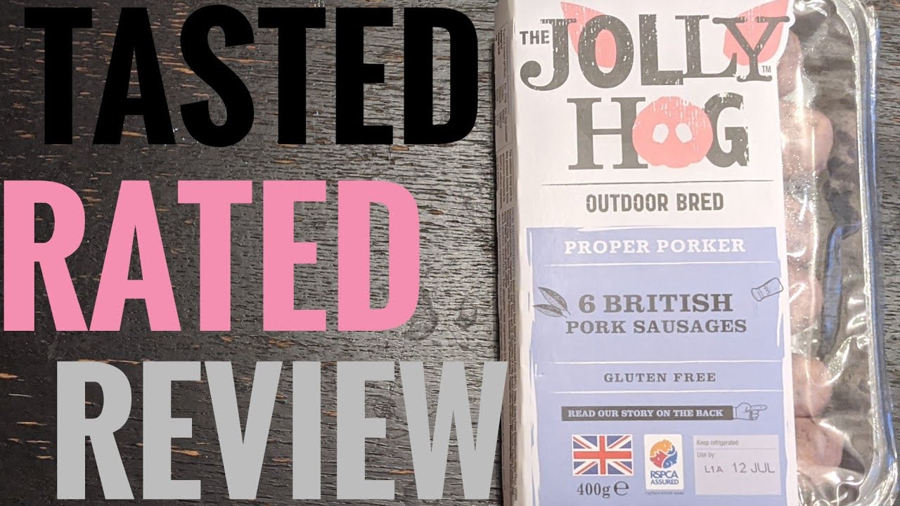 The Jolly Hog British Pork Sausages Tasted Rated and Review