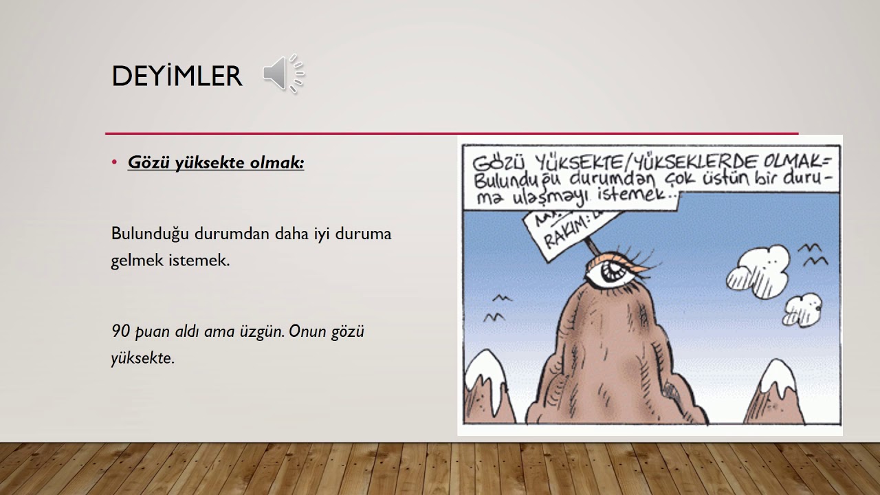 1- DEYİMLER / YABANCILARA TÜRKÇE ÖĞRETİMİ