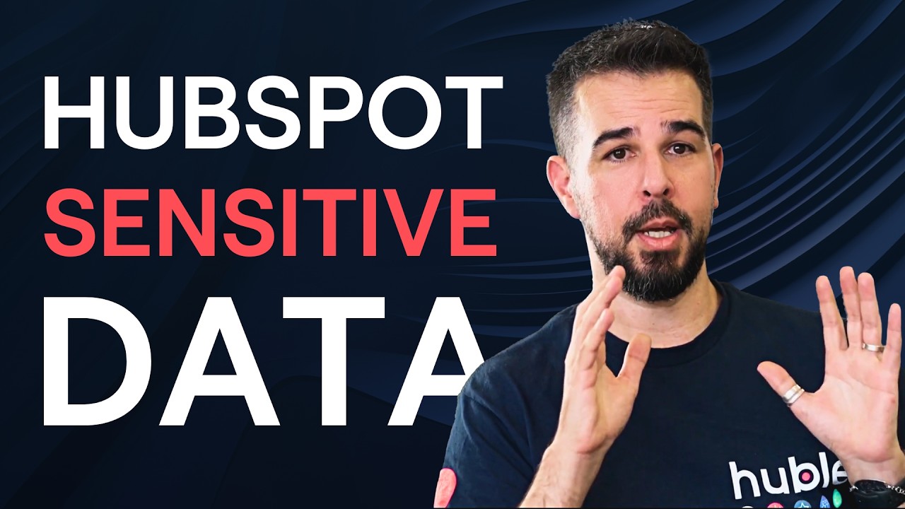 How to Store & Protect Sensitive Data in HubSpot