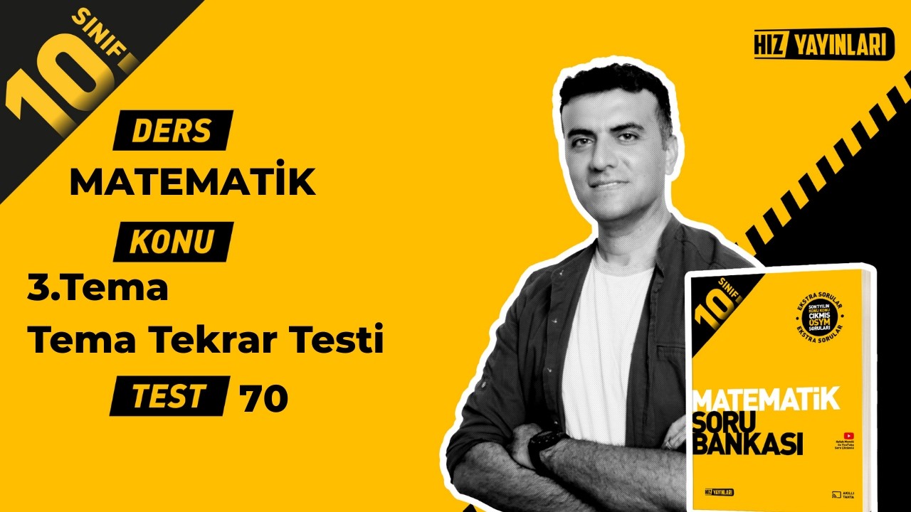 10.sınıf Tema Tekrar Testi Hız Test 70 sayfa 176 177