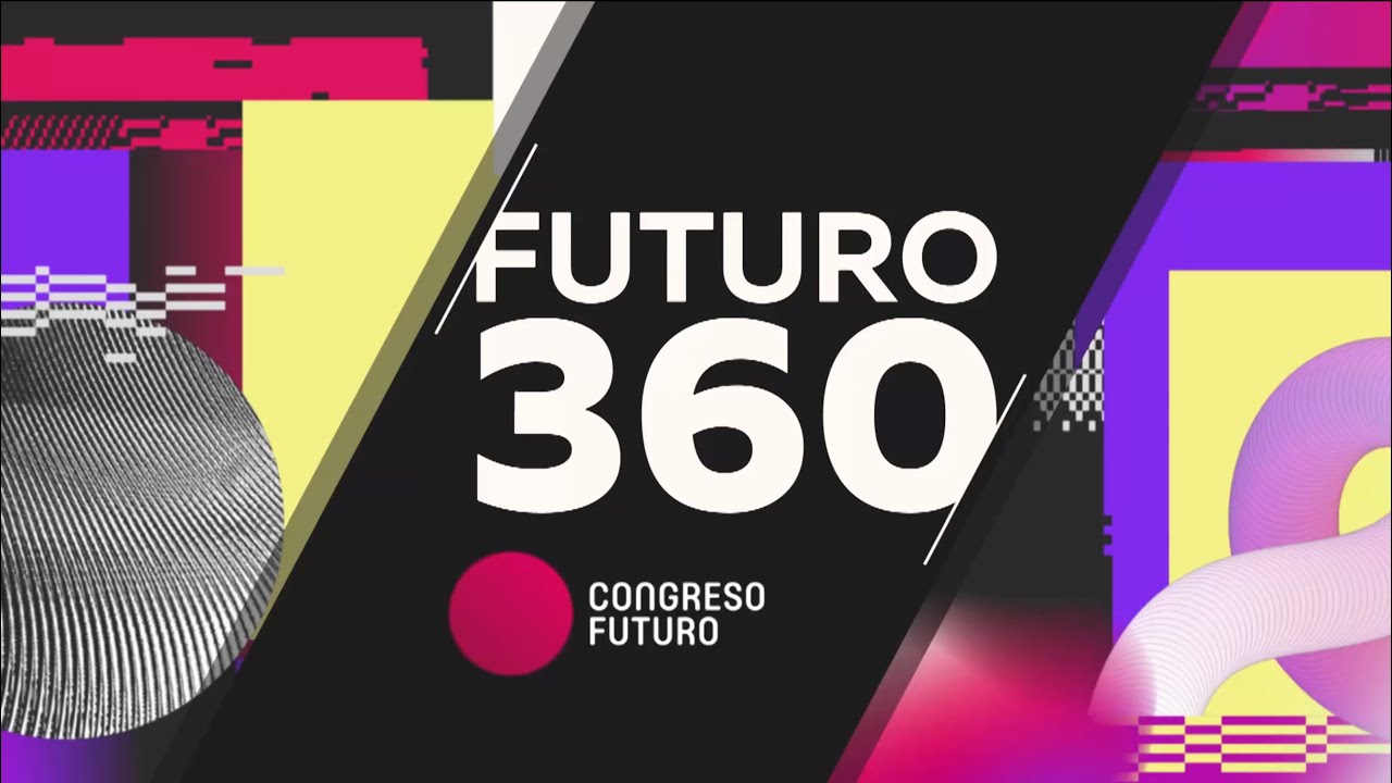 Especial CONGRESO FUTURO 2024 | Futuro 360