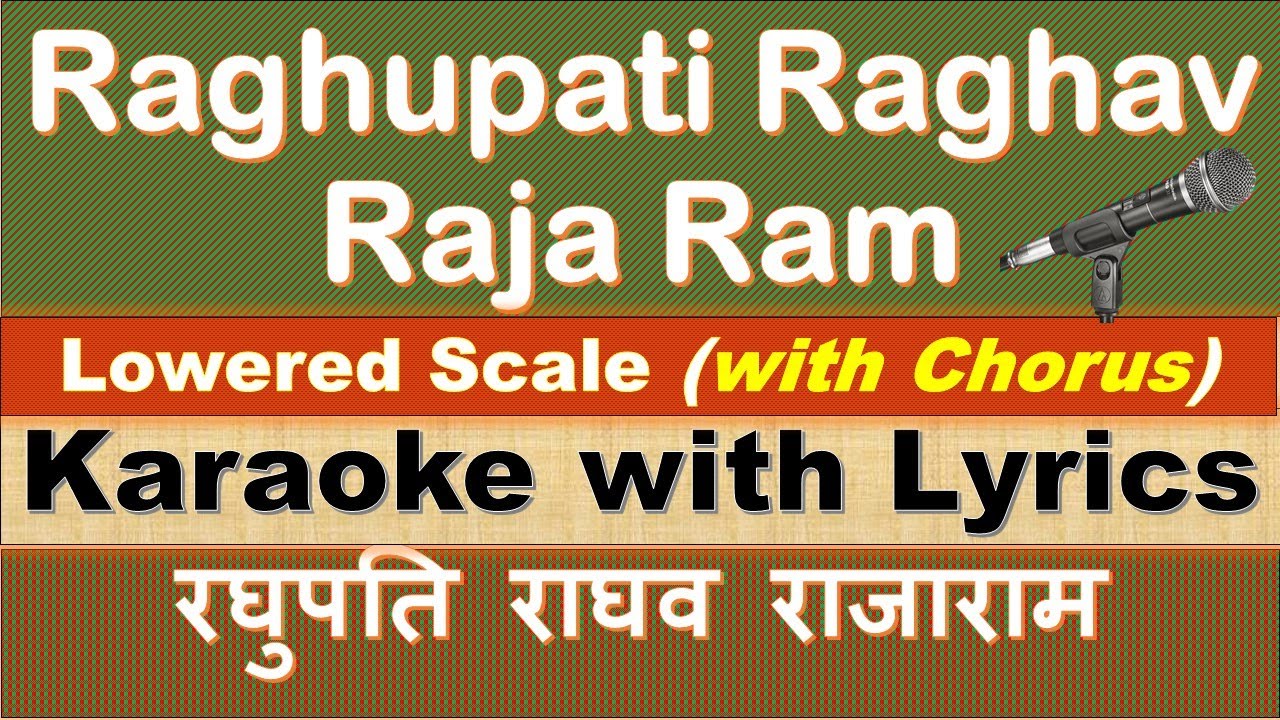 Raghupati Raghav Raja Ram - KARAOKE with Lyrics Hindi & English - Best Ram Bhajan -  Original Lyrics