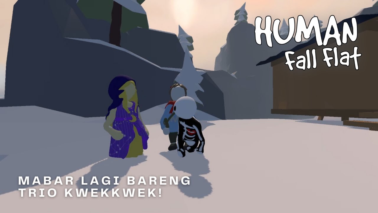 WE BACK AGAIN, Setelah Sekian Lama - Human Fall Flat Indonesia [Spesial Episode - Thermal]