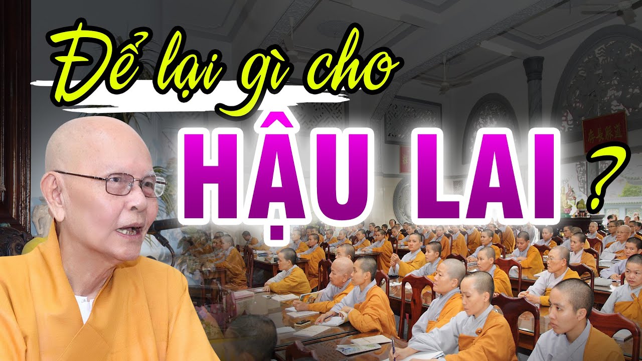 Phật Để Lại Gì Cho Hậu Lai | Trích đoạn Đại Bát Niết Bàn - HT. Từ Thông