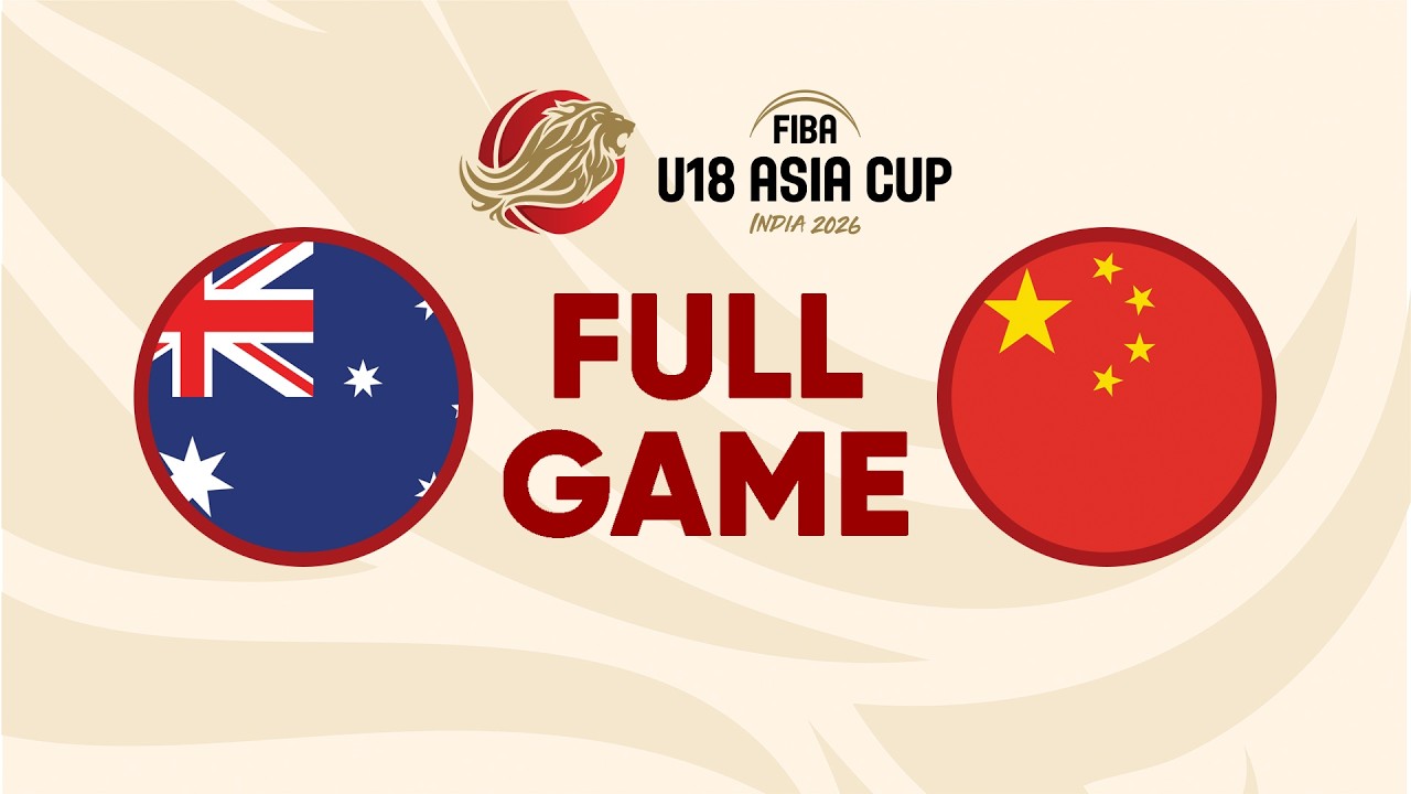 FINAL | Australia v China | Full Basketball Game | FIBA U18 Asia Cup 2026