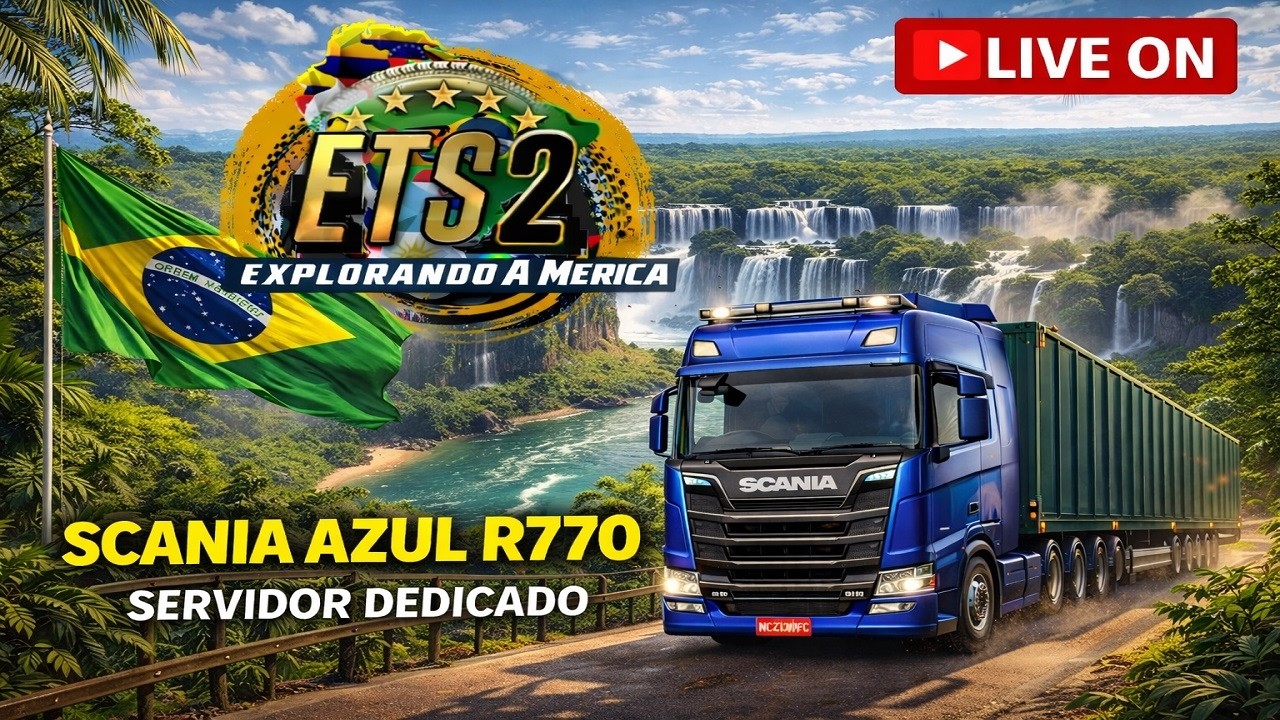 🔴 LIVE ON 🔴 MAPA EAA - ENTREGA SENTIDO FOZ DO IGUAÇU SCANIA R770🔴ETS2 1.58 🔴 Bora Pro Transporte 🔴