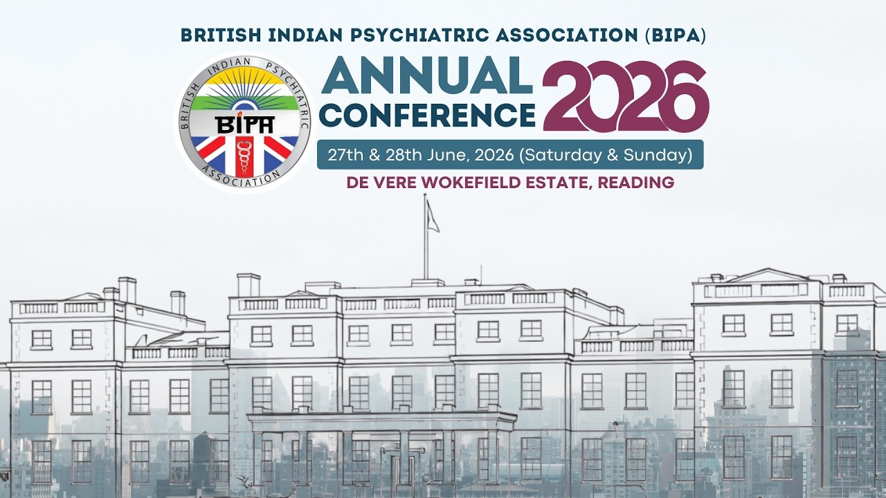 BIPA Conference 2026 | Learn, Connect & Advance in Psychiatry | CPD, Workshops & Networking Event
