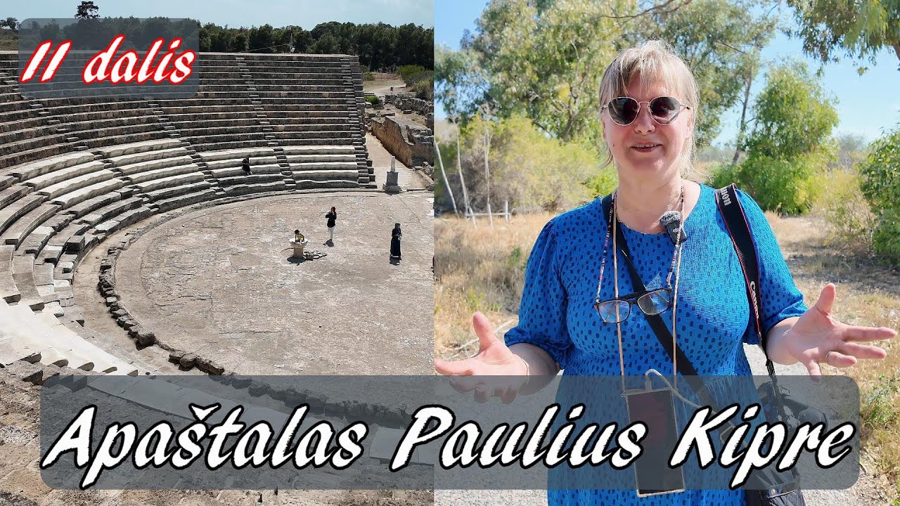 Apaštalo Pauliaus keliais Kipre -II DALIS