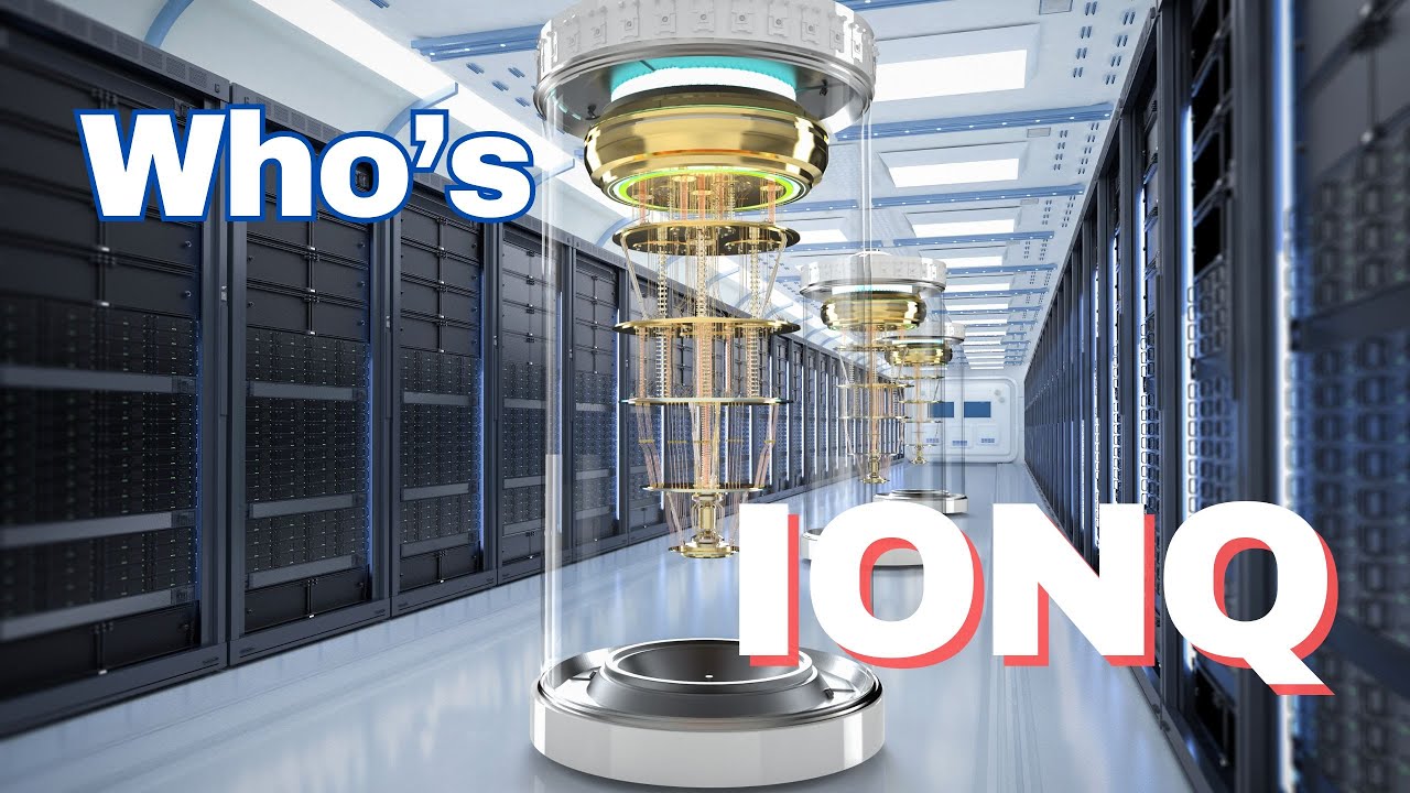 Who is IONQ? The Future of Quantum Technology