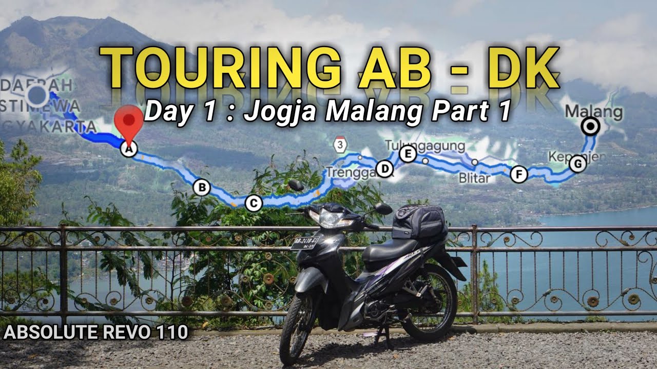 Day 1 JOGJA - BALI Midpoint Malang (1/2)❗️Touring Motor Testing Honda Revo