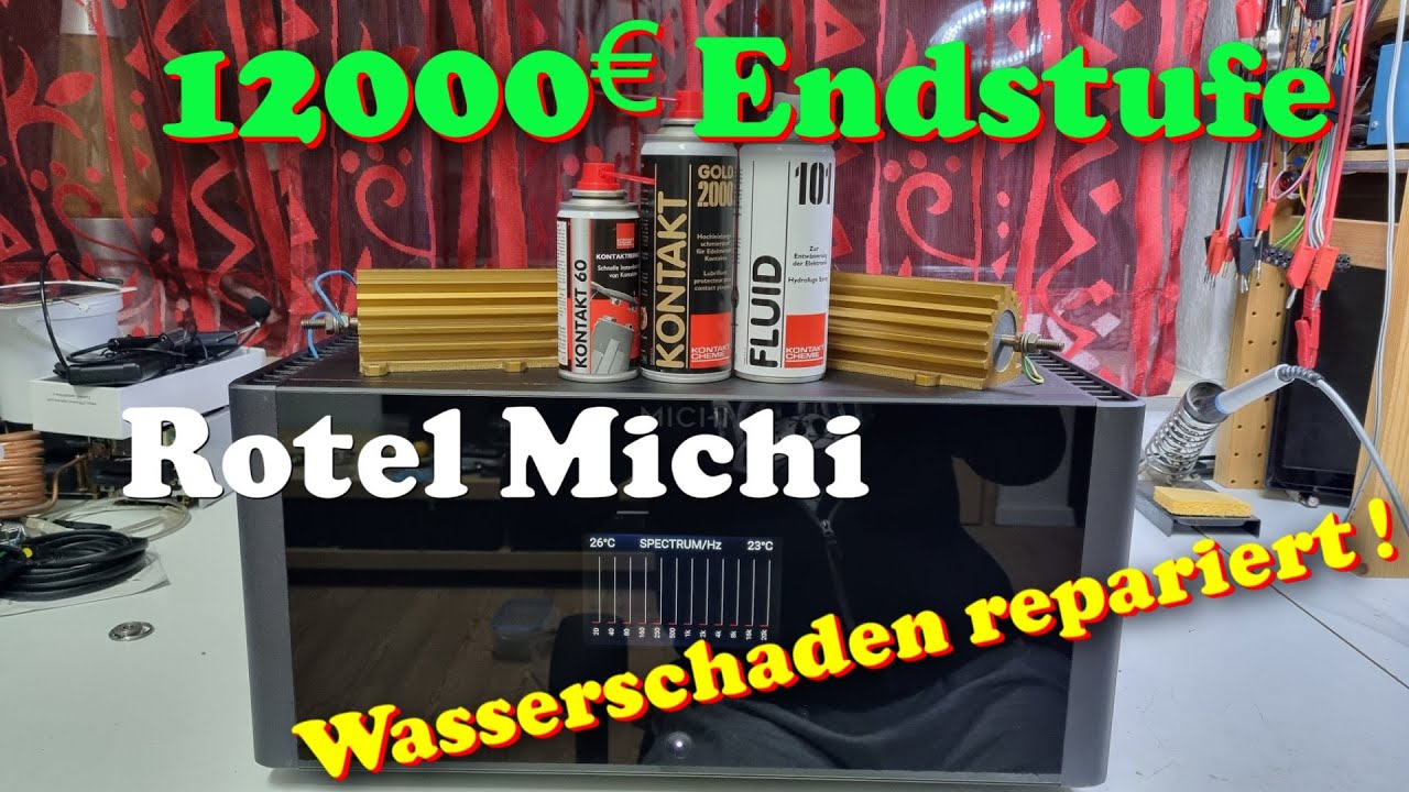 Verstärker reparieren defekte 12000 € Endstufen  Rotel Michi M8 nach Wasserschaden wieder gerettet