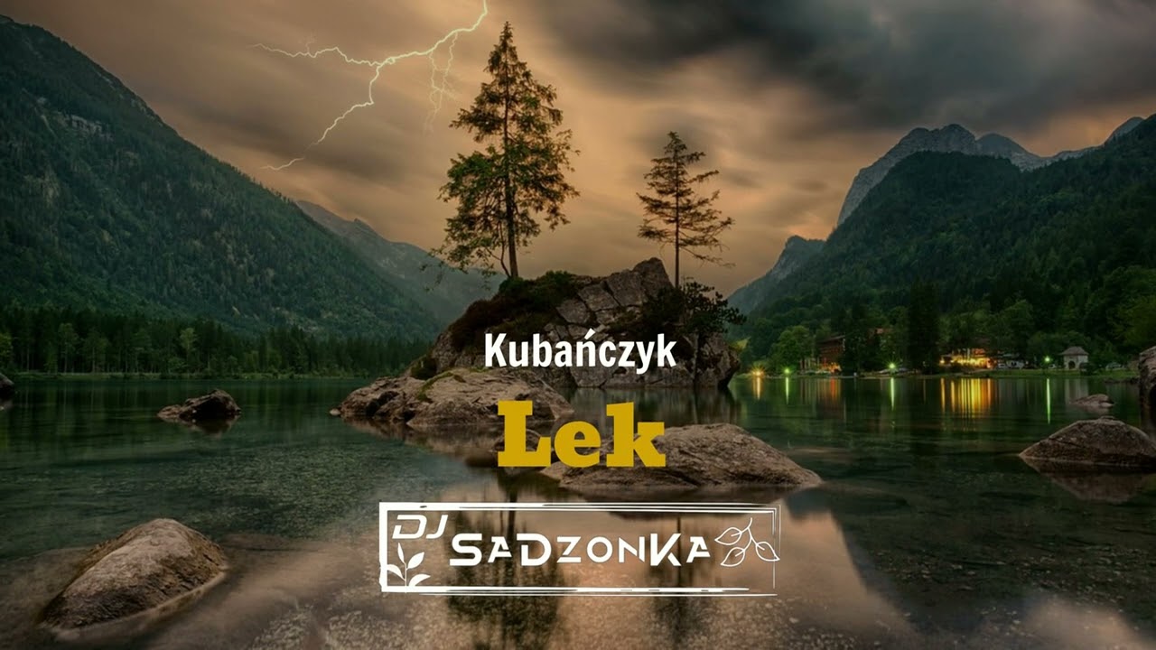 Kubańczyk - Lek (SaDzonKa Remix)