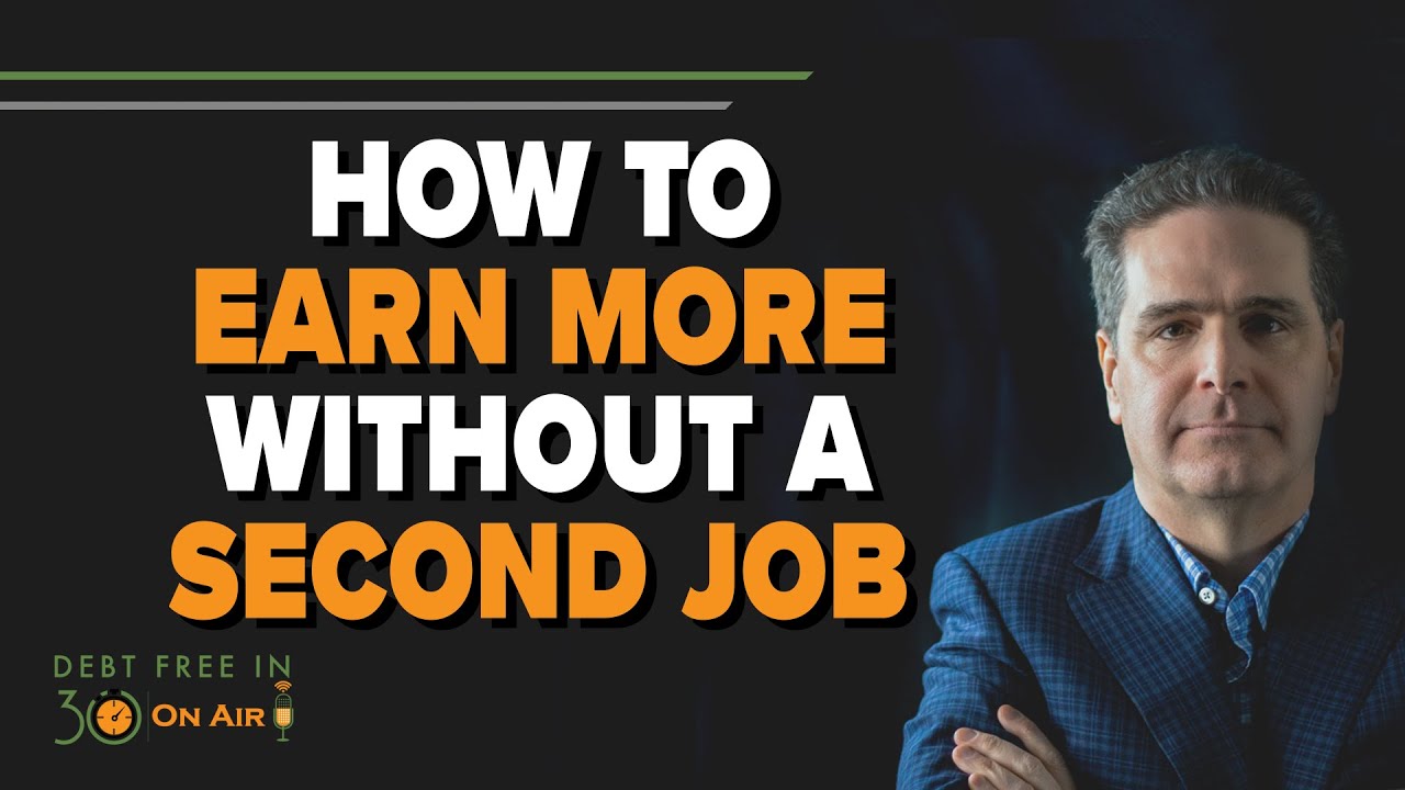 How to Earn More Money Without a Second Job | DFI30