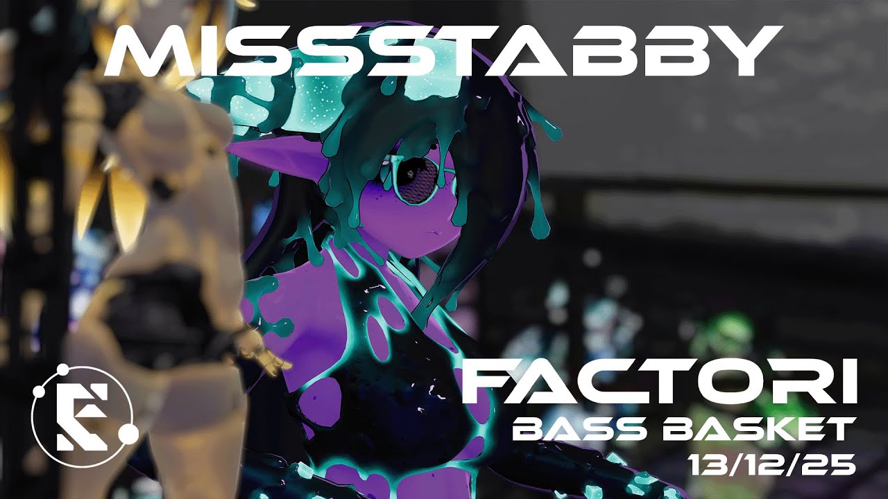 FACTORI _ BASS BASKET _ MissStabby
