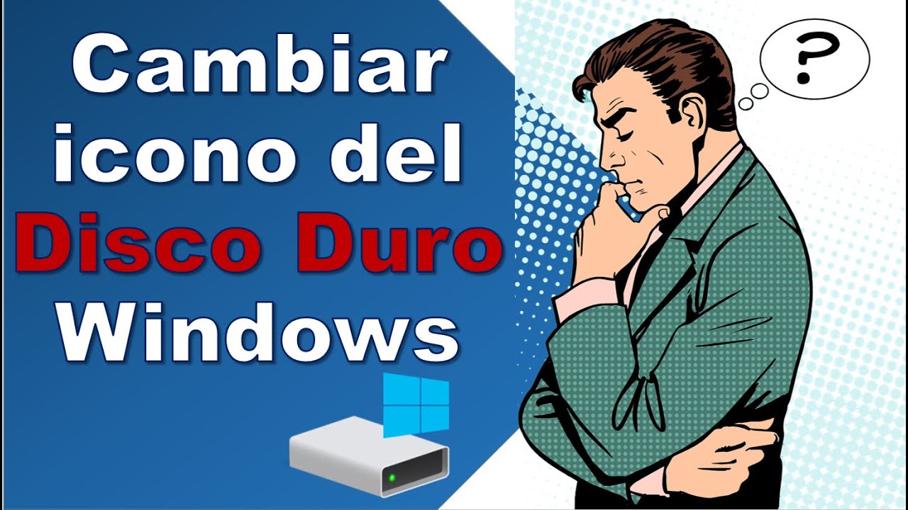 Cómo cambiar el  icono del disco duro en windows