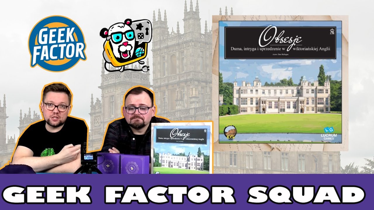 Geek Factor Squad   Recenzja Gry OBSESJE