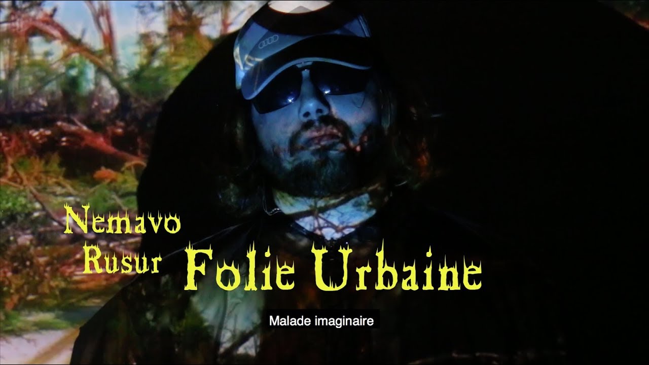 Nemavo - Folie Urbaine 🌃🌃🌃  (Prod. R&uuml;sur)