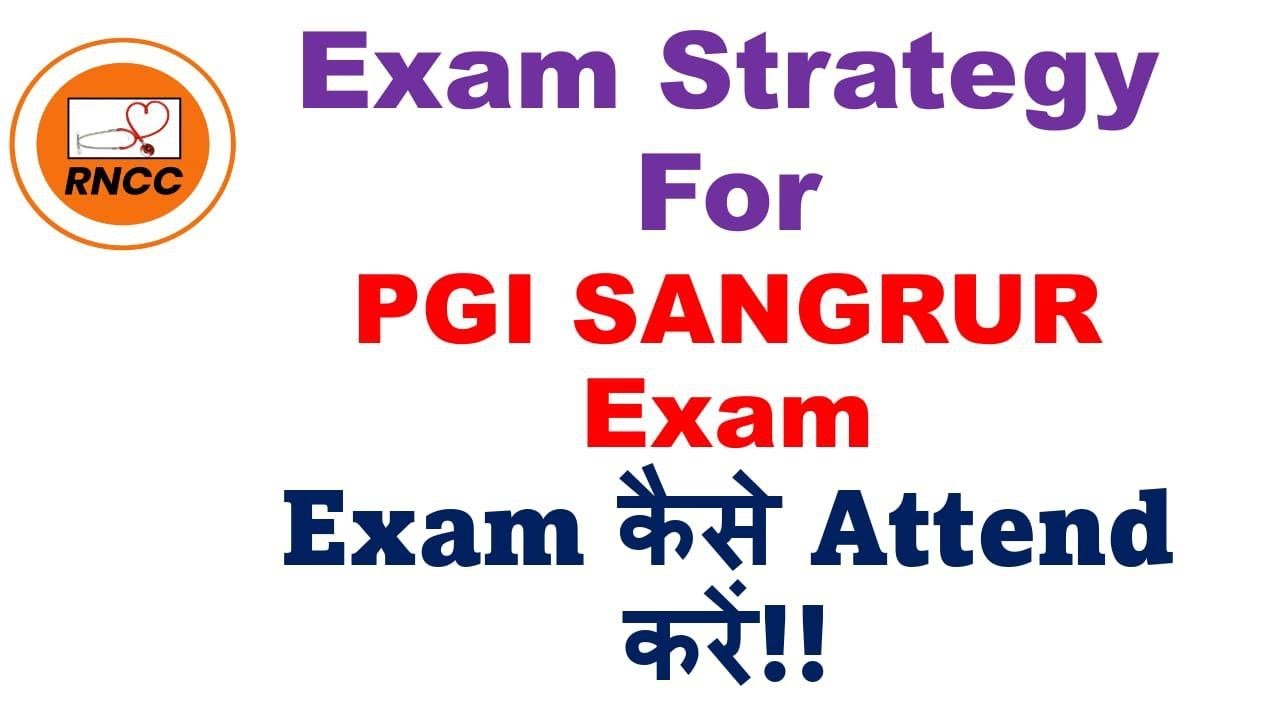 How to attend PGI Sangrur Exam || Best exam strategy 
